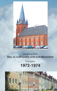 Das Ja zum Leben und zum Menschen, Band 18 - Wolfgang Nein - ebook
