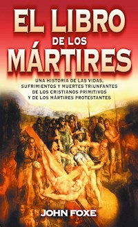 El libro de los mártires - John Foxe - ebook