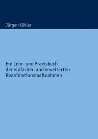 Kardiopulmonale Reanimation - Jürgen Kohler - ebook