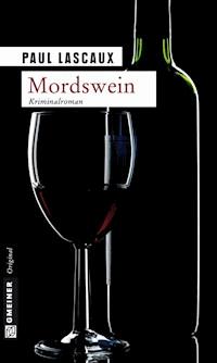 Mordswein - Paul Lascaux - ebook