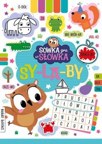 Sówka gra w słówka. Sylaby - Patrycja Wojtkowiak-Skóra - książka