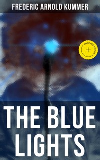 The Blue Lights - Frederic Arnold Kummer - ebook