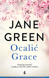 Ocalić Grace - Jane Green - książka