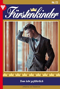Tom lebt gefährlich - Johanna von Gladenow - ebook