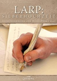 LARP: Silberhochzeit - Matthias Keidel - ebook