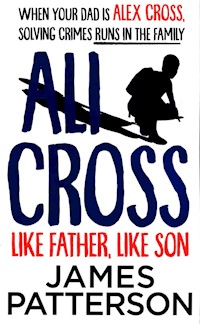 Ali Cross: Like Father, Like Son - James Patterson - książka