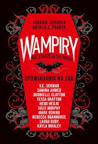Wampiry nie starzeją się nigdy - V.E. Schwab - książka