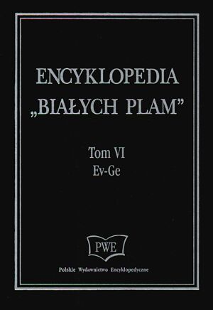 Encyklopedia Białych Plam Tom  VI Ev-Ge - zbiorowa praca - książka