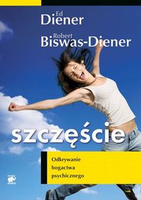 Szczęście - Diener Ed, Biswas-Diener Robert - książka