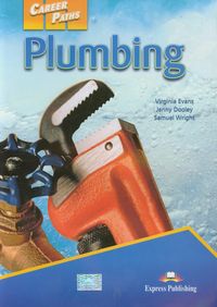 Career Paths Plumbing - Evans V., Dooley J., Wright S. - książka