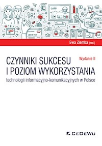 Czynniki sukcesu i poziom wykorzystania technologii informacyjno-komunikacyjnych w Polsce -  - książka