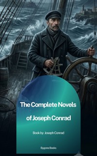 The Complete Novels of Joseph Conrad - Conrad Joseph - ebook