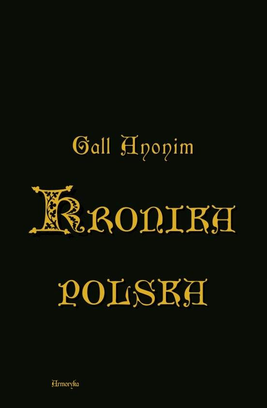 Okładka:Kronika polska Galla Anonima 
