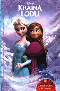 Kraina Lodu Biblioteczka przygody - Nathan Sarah, Roman Sela - książka