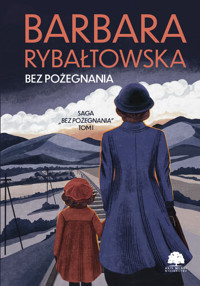 Bez pożegnania - Barbara Rybałtowska - książka