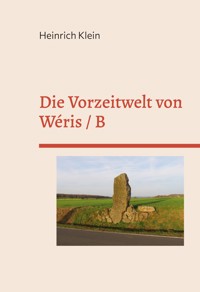 Die Vorzeitwelt von Wéris / B - Heinrich Klein - ebook
