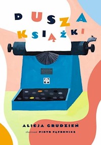 Dusza książki - Grudzień Alicja, Fąfrowicz Piotr - książka