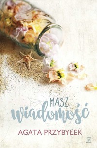 Masz wiadomość (wydanie specjalne) - Agata Przybyłek - książka