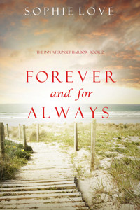 Forever and For Always (The Inn at Sunset Harbor—Book 2) - Sophie Love - ebook