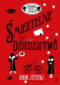 Śmiertelne dziedzictwo - Robin Stevens - ebook + książka