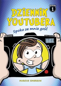 Dziennik Youtubera Spoko ze mnie gość - Emerson Marcus - książka
