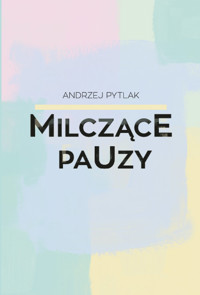 Milczące pauzy - Pytlak Andrzej - książka