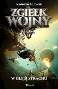 Zgiełk wojny Tom 2 W głębi strachu - Hudner Kennedy - książka