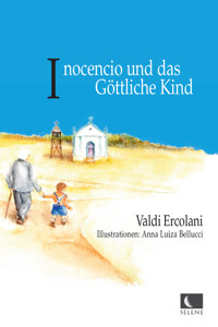 Inocencio und das Göttliche Kind - Valdi Ercolani - ebook