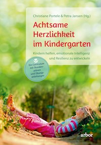 Achtsame Herzlichkeit im Kindergarten - Christiane Portele - ebook