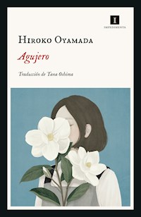 Agujero - Oyamada Hiroko - ebook