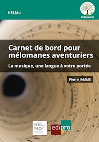 Carnet de bord pour mélomanes aventuriers - Pierre Jamme - ebook