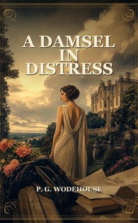 A Damsel In Distress - Wodehouse	 P.G. - ebook
