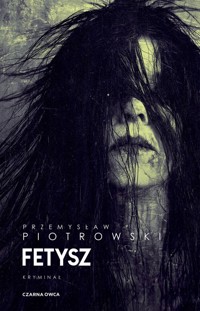Fetysz - Przemysław Piotrowski - ebook + książka
