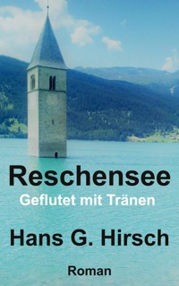 Reschensee - Hans G. Hirsch - ebook