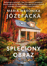 Spleciony obraz. Cienie prawdy. Tom 4 - Maria Weronika Józefacka - książka