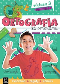 Ortografia ze smokami Ćwiczenia reguły komiks Klasa 3 - Michalec Bogusław,Bator Agnies - książka