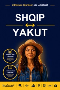 The Language Guide for Travelers - Albanian to Yakut - YouGuide - ebook