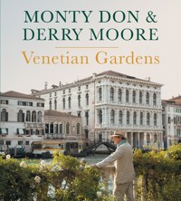 Venetian Gardens - Don Monty, Moore Derry - książka