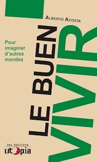 Le Buen Vivir - Alberta Acosta - ebook