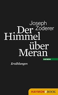 Der Himmel über Meran - Joseph Zoderer - ebook