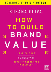 How to Build Brand Value - Susana Olivo - ebook