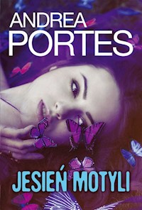 Jesień motyli - Andrea Portes - ebook + książka