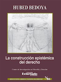 La construcción epistémica del derecho - Hubed Bedoya - ebook