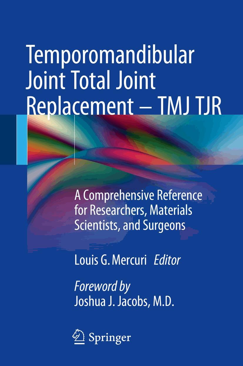 Temporomandibular Joint Total Joint Replacement – TMJ TJR