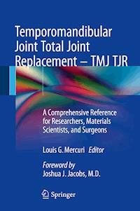 Temporomandibular Joint Total Joint Replacement – TMJ TJR -  - ebook
