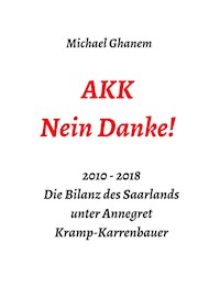 AKK - Nein Danke! - Michael Ghanem - ebook