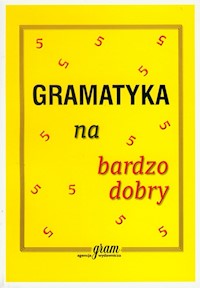 Gramatyka na bardzo dobry - Gierymski Krzysztof - książka