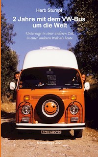 2 Jahre mit dem VW-Bus um die Welt - Herb Stumpf - ebook