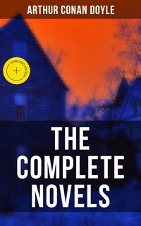 The Complete Novels of Sir Arthur Conan Doyle - Arthur Conan Doyle - ebook
