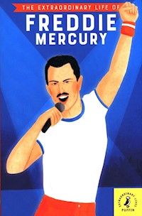 The Extraordinary Life of Freddie Mercury - Richardson Michael Lee - książka